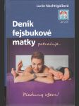 Deník fejsbukové matky pokračuje... - náhled