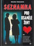 Seznamka pro osamělé ženy - náhled