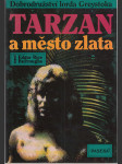 Tarzan a město zlata - Dobrodružství lorda Greystoka / 16 - náhled