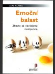 Emoční balast - Zbavte se nevědomé manipulace - náhled