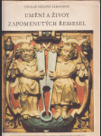 Umění a život zapomenutých řemesel - náhled