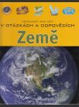 Země  (Vědomosti pro děti v otázkách a odpovědích) - náhled