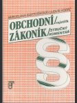 Obchodní zákoník /rejstřík/ stručný komentář - náhled