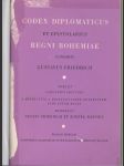 Codex diplomaticus et Epistolarius Regni Bohemiae - Tomi III/ 2 - Díl III. - svazek druhý (červen 1238 - konec r.1240) - náhled