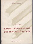 Anodo - mechanické ostření nožů a fréz - náhled