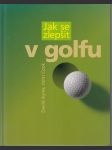 Jak se zlepšit v golfu - náhled