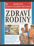 Zdraví rodiny - Kompletní domácí lékařský průvodce - náhled