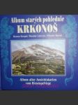 Krkonoš - album starých pohlednic - karpaš roman / lokvenc theodor / bartoš miloslav - náhled