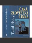 Úzká zlověstná linka - náhled