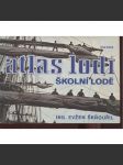 Atlas lodí. Školní lodě (vyd. NADAS) - náhled