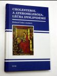 Cholesterol a ateroskleróza léčba dyslipidémií - náhled