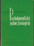 Psychobiografický rozbor životopisu - náhled