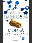 Modrá je barva vraždy harrisová joanne - náhled