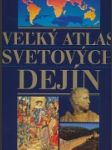 Veľký atlas svetových dejín - náhled