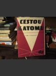 Atomová fyzika - Cestou k atomu - náhled