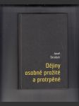 Dějiny osobně prožité a protrpěné (Příběh nejen česko-německý) - náhled