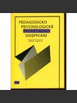 Pedagogicko psychologické zvláštnosti dospívání - náhled