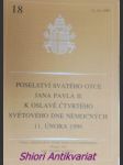 Poselství svatého otce jana pavla ii. k oslavě čtvrtého světového dne nemocných 11. února 1996 - jan pavel ii. - náhled