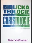 Biblická teologie - christologie - schierse franz joseph - náhled