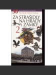 Za strašidly na hrady a zámky 2  [Padesát tipů na rodinné výlety po hradech a zámcích celé republiky - průvodce, pověsti, zajímavosti, strašidla, hrady, zámky] - náhled