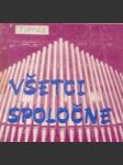 Všetci spoločne - náhled