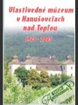 Vlastivedné múzeum v Hanušovciach nad Topľou - náhled