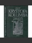 Život Kryštofa Kolumba [Kryštof Kolumbus - mořeplavec, objevení Ameriky] - náhled