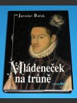 Mládeneček na trůně   (Rudolf II.) - náhled