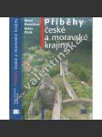 Příběhy české a moravské krajiny [obsahuje tipy na výlety, průvodce] - náhled