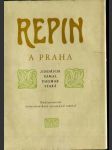 Repin a Praha (Příspěvek ke kronice česko-ruských styků ve výtvarnictví na přelomu století) - náhled