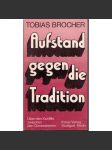 Aufstand gegen die Tradition - náhled