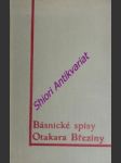 Básnické spisy i-v ( tajemné dálky - svítání na západě - větry od pólů - stavitelé chrámů - ruce ) - březina otokar - náhled