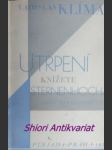 Utrpení knížete sternenhocha - groteskní romanetto - klíma ladislav - náhled