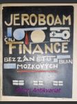 Jeroboam čili finance bez zánětu blan mozkových - laffitte pavel - náhled