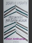 Přezimování pod širým nebem - heaney seamus - náhled