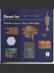 Deset let. Židovské muzeum v Praze 1994-2004 - náhled