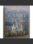 Zámky a paláce - nejkrásnější a nejzajímavější [mj. Neuschwanstein, Peking, Escorial, Florencie, Alhambra, Zámky na Loiře, Petrohrad ad.] - náhled