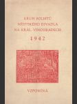 Kruh solistů městského divadla na Král. Vinohradech 1942 vzpomíná - náhled