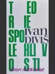 Teorie spolehlivosti ( texty z let 1960 - 1994 ) - diviš ivan - náhled