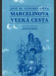 Marcelinova veľká cesta (Španielska legenda) - náhled