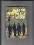 V zemi zeleného rákosí - Kamarádi modrého dostavníku (kniha I.) - náhled