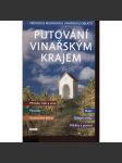 Putování vinařským krajem - náhled