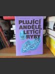 Plující andělé, letící ryby,Povídky o exulantech - náhled