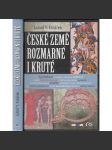 České země rozmarné i kruté [Obsah: vybrané příběhy z českých dějin, mj. vyvraždění adamitů, Slavníkovci, Vršovci apod.] - náhled