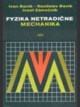 Fyzika netradične, Mechanika - náhled