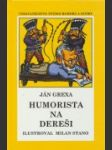 Humorista na dereši - náhled