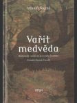 Vařit medvěda - náhled