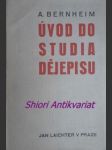 Úvod do studia dějepisu - bernheim arnošt - náhled