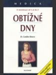 Obtížné dny - náhled