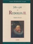 Jídlo a pití za Rudolfa II. - náhled